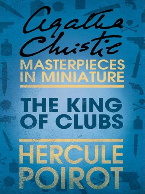 Title details for The King of Clubs by Agatha Christie - Wait list